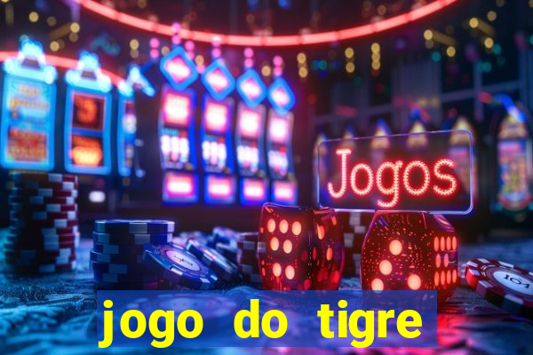 jogo do tigre simulador de aposta